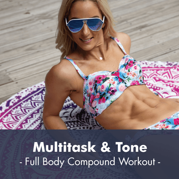 Multitask & Tone | Full Body Compound Workout I PDF Workout