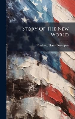 Story Of The New World