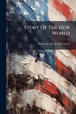Story Of The New World
